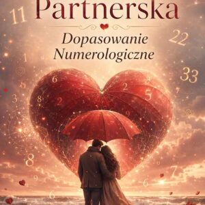 Numerologia Partnerska - Dopasowanie Numerologiczne