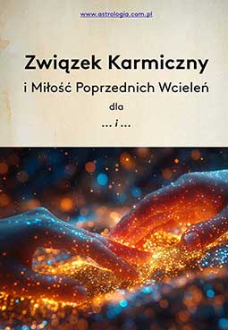 Związek Karmiczny i Miłość Poprzednich Wcieleń