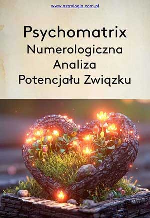 Psychomatrix dla Par – Numerologiczna Analiza Potencjału Związku